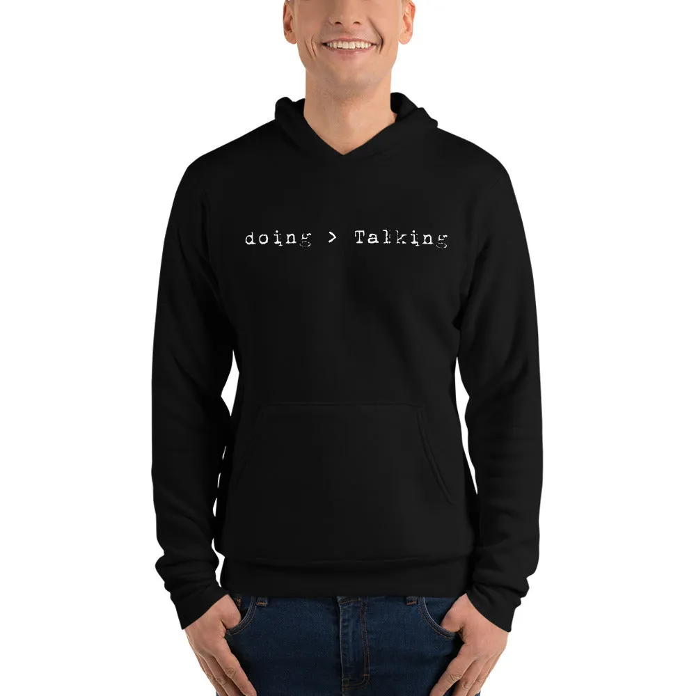 Doing > Talking Soft Hoodie