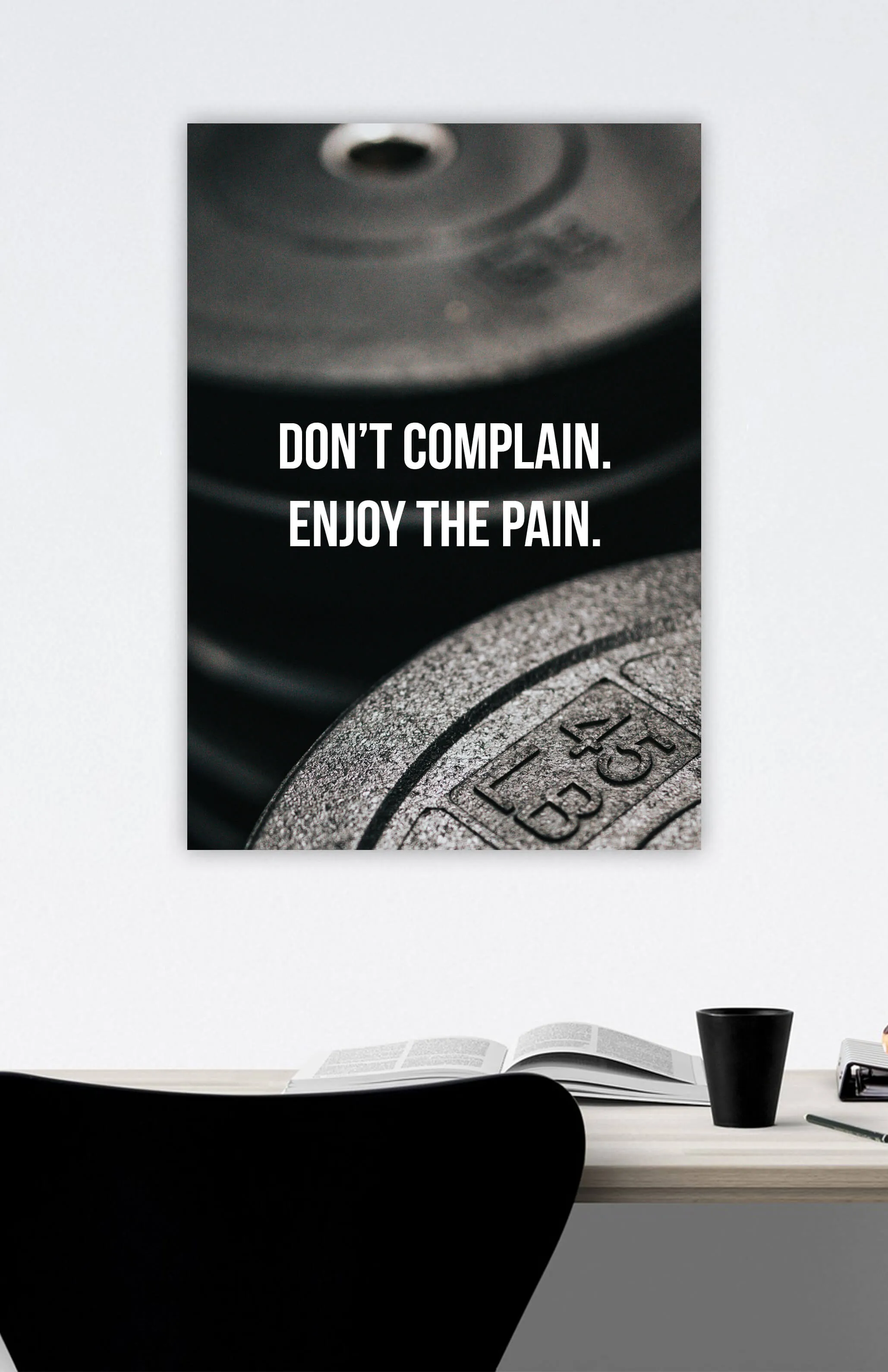 Don't Complain, Enjoy the Pain