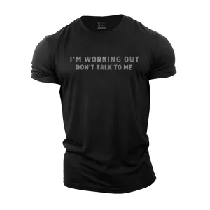I'm Working out Cotton T-Shirt