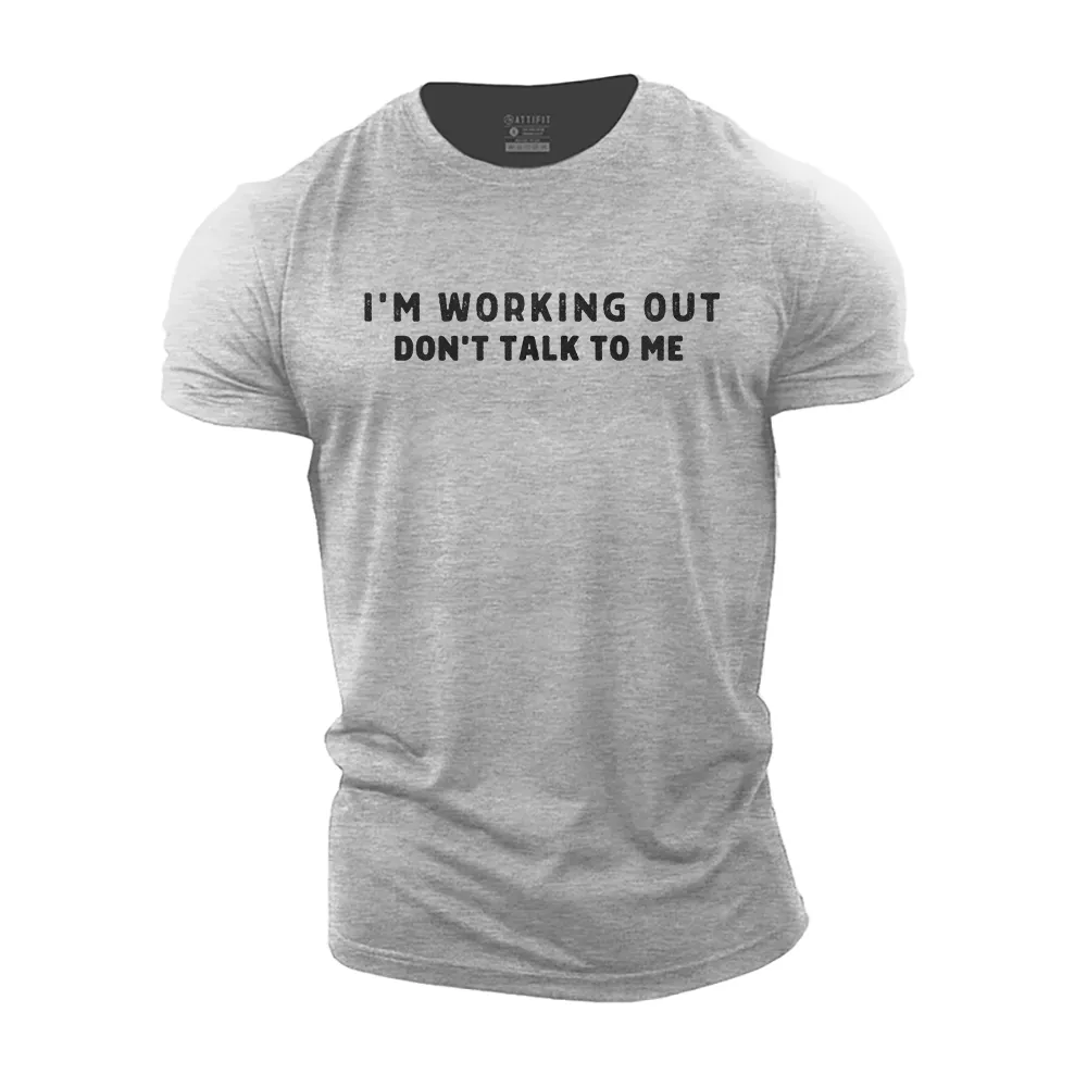 I'm Working out Cotton T-Shirt