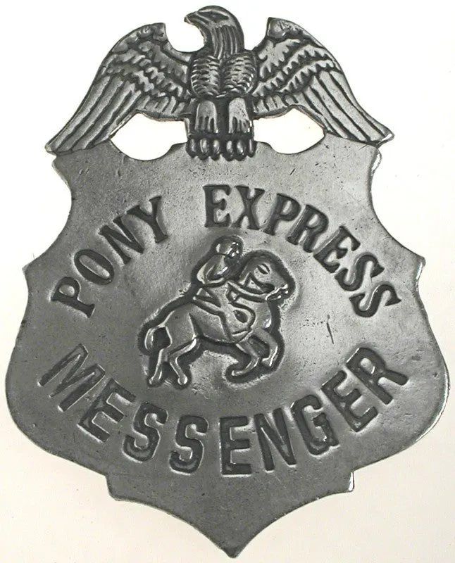 Old West Historic Replica Badge: Pony Express Messenger Shield
