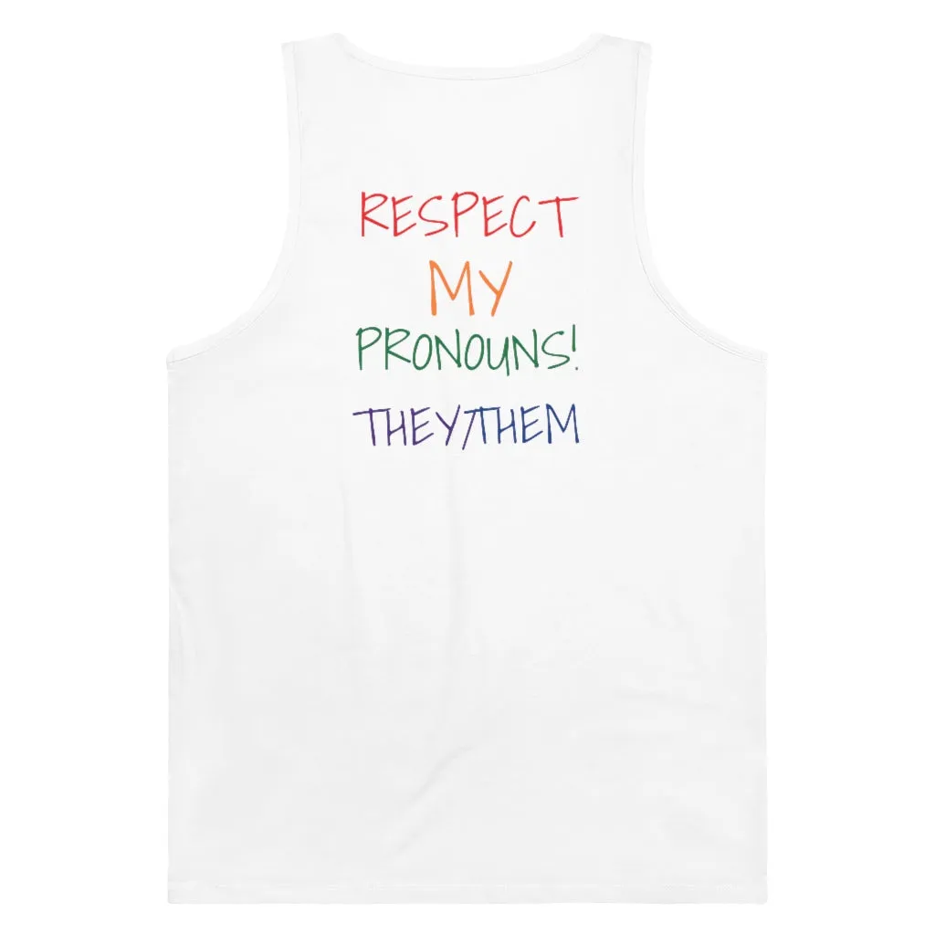 Respect My Pronouns Tank -They/Them