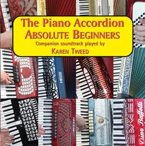 The Piano Accordion - Absolute Beginners - 58 Tunes