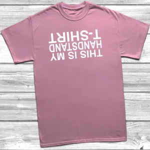 This Is My Handstand T-Shirt
