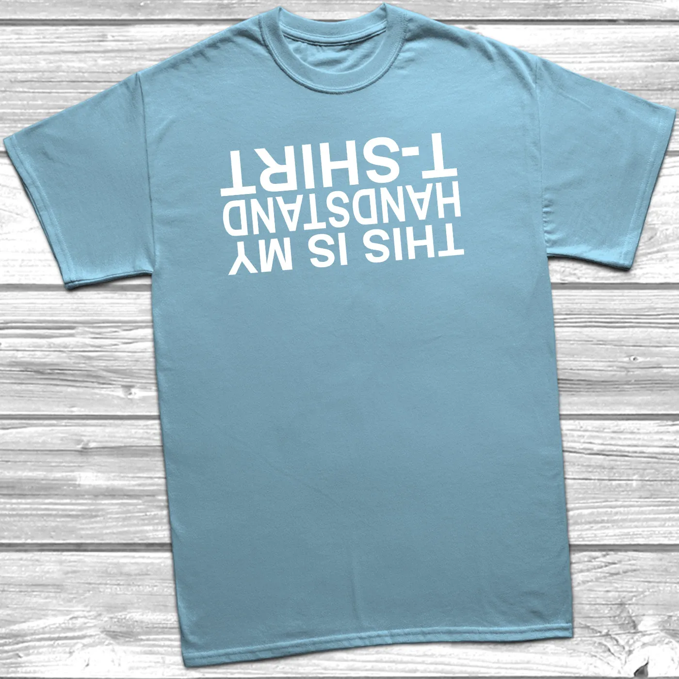This Is My Handstand T-Shirt