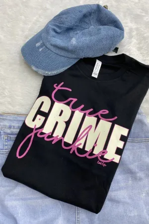 TRUE CRIME JUNKIE TEE